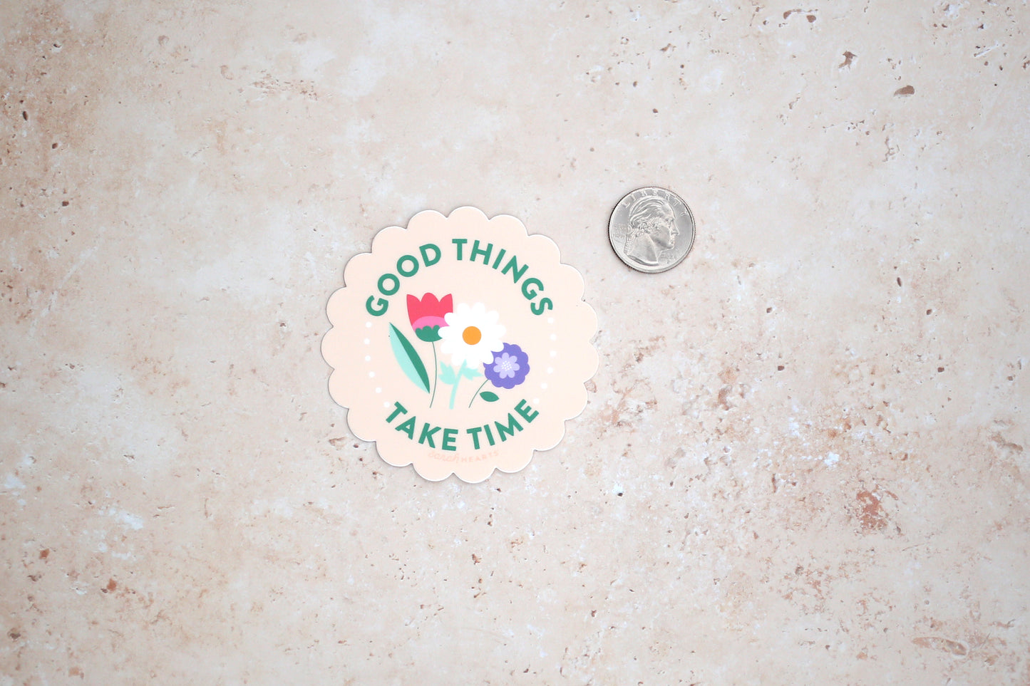 Good Things Take Time Sticker